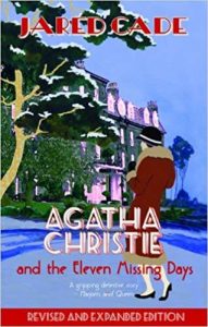 Agatha Christie and the Eleven Missing Days