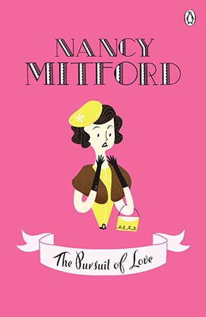 The Pursuit of Love by Nancy MItford